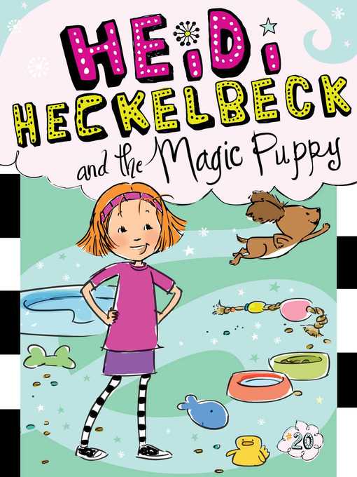 Title details for Heidi Heckelbeck and the Magic Puppy by Wanda Coven - Wait list